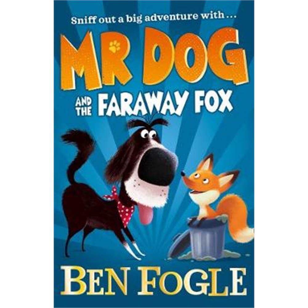 Mr Dog and the Faraway Fox (Mr Dog) (Paperback) - Ben Fogle